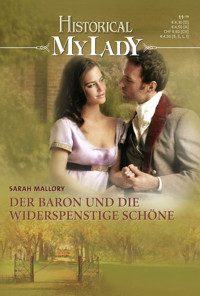 Der Baron und die widerspenstige Schöne - SARAH MALLORY - E-Book