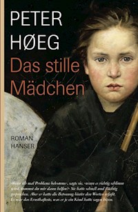 Das stille Mädchen - Peter Hoeg - E-Book