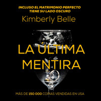 La última mentira - Kimberly Belle - Hörbuch