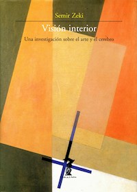 Visión interior - Semir Zeki - E-Book