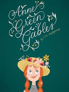 Anne of Green Gables - Lucy Maud Montgomery - E-Book
