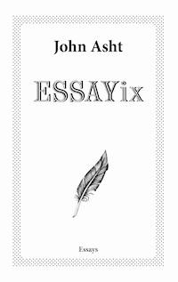 Essayix - John Asht - E-Book