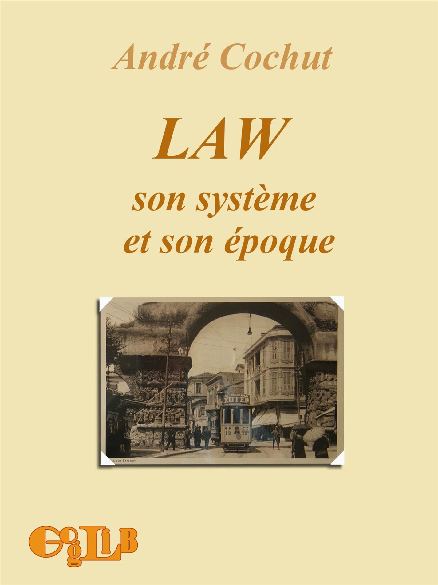 Law Son systeme et son époque - André Cochut - E-Book