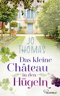 Das kleine Château in den Hügeln - Jo Thomas - E-Book