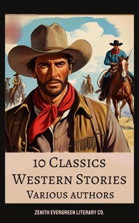 10 Classics Western Stories - Andy Adams - E-Book