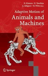 Adaptive Motion of Animals and Machines -  - E-Book