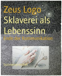 Sklaverei als Lebenssinn - Zeus Logo - kostenlos E-Book