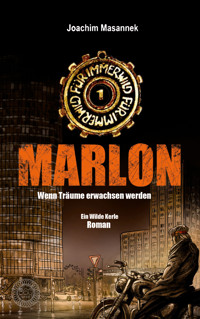 MARLON - Wenn Träume erwachsen werden - Joachim Masannek - E-Book
