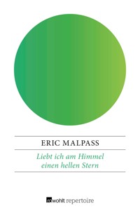 Liebt ich am Himmel einen hellen Stern - Eric Malpass - E-Book