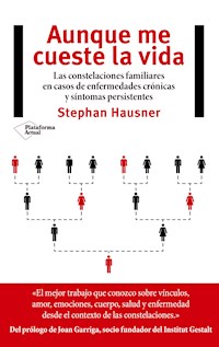 Aunque me cueste la vida - Stephan Hausner - E-Book