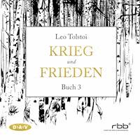 Krieg und Frieden - Buch III - Leo N. Tolstoi - Hörbuch