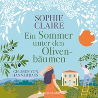 Ein Sommer unter den Olivenbäumen (ungekürzt) - Sophie Claire - Hörbuch