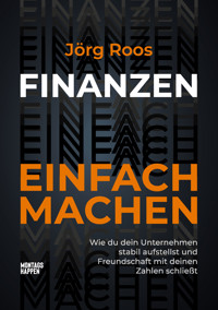 FINANZEN EINFACH MACHEN - Jörg Roos - E-Book