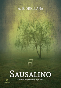 Sausalino - Alejandro Damián Orella - E-Book