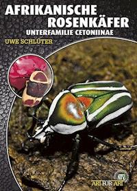 Afrikanische Rosenkäfer - Uwe Schlüter - E-Book