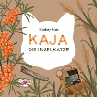 Kaja die Inselkatze - Kimberly Marx - E-Book