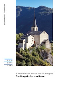 Die Burgkirche von Raron - Sophie Providoli - E-Book