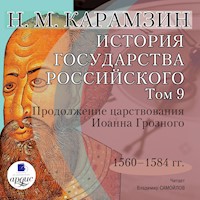 История государства Российского. Том 9 - Николай Карамзин - Hörbuch