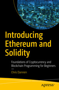 Introducing Ethereum and Solidity - Chris Dannen - E-Book