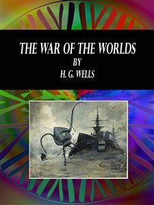 The War of the Worlds - H G Wells - E-Book