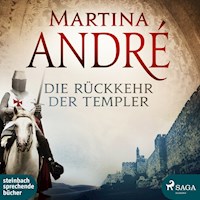 Die Rückkehr der Templer (Ungekürzt) - Martina André - Hörbuch