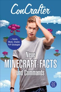 ConCrafter – Neue Minecraft-Facts und Commands - Concrafter - E-Book