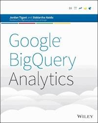 Google BigQuery Analytics - Jordan Tigani - E-Book