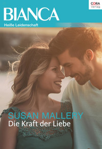 Die Kraft der Liebe - Susan Mallery - E-Book