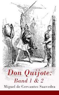 Don Quijote: Band 1 & 2 - Miguel Cervantes de Saavedra - E-Book