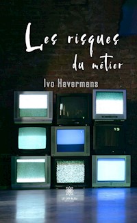 Les risques du métier - Havermans Ivo - E-Book