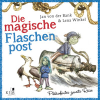 Die magische Flaschenpost, Band 2: Pikkofintes zweite Reise - Jan von der Bank - Hörbuch