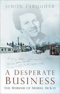 A Desperate Business - Simon Farquhar - E-Book