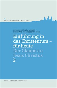 Einführung in das Christentum - für heute Bd.2 -  - E-Book