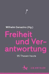 Freiheit und Verantwortung -  - E-Book