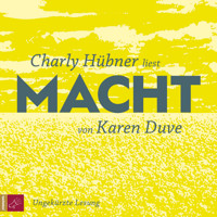Macht (ungekürzt) - Karen Duve - Hörbuch