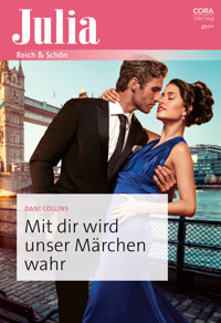Mit dir wird unser Märchen wahr - Dani Collins - E-Book
