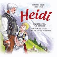 Heidi - Johanna  Spyri - Hörbuch