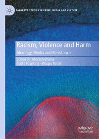 Racism, Violence and Harm -  - E-Book