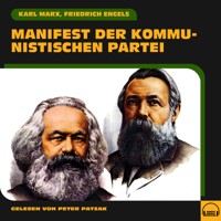 Manifest der Kommunistischen Partei - Engels Friedrich - Hörbuch