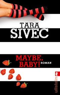 Maybe, Baby! - Tara Sivec - E-Book