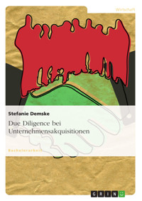 Due Diligence bei Unternehmensakquisitionen - Stefanie Demske - E-Book