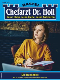 Chefarzt Dr. Holl 1973 - Mona Marquardt - E-Book