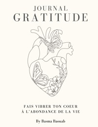 Journal de la gratitude - Basma Baouab - E-Book