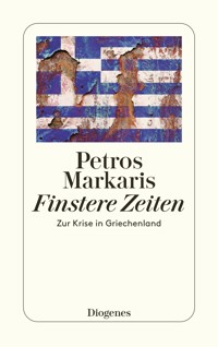 Finstere Zeiten - Petros Markaris - E-Book