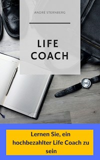 Life Coach - Andre Sternberg - E-Book