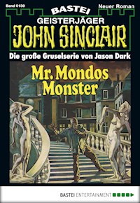 John Sinclair 130 - Jason Dark - E-Book