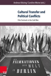 Cultural Transfer and Political Conflicts - - E-Book
