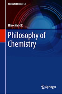 Philosophy of Chemistry - Hrvoj Vančik - E-Book