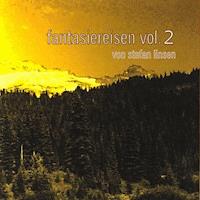 Stefan Linsen - fantasiereisen vol.2 - Stefan Linsen - Hörbuch