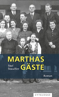 Marthas Gäste - Stef Stauffer - E-Book